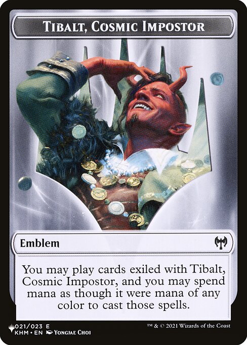 Tibalt, Cosmic Impostor Emblem, The List TKHM-21, common
