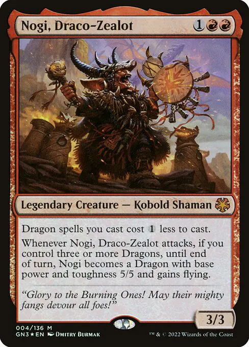 Nogi, Draco-Zealot, Game Night: Free-for-All 4, mythic