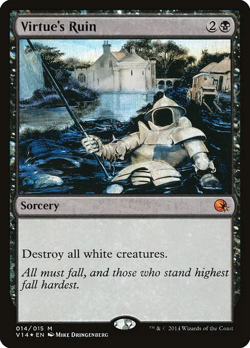 Virtue's Ruin, From the Vault: Annihilation 14, mythic