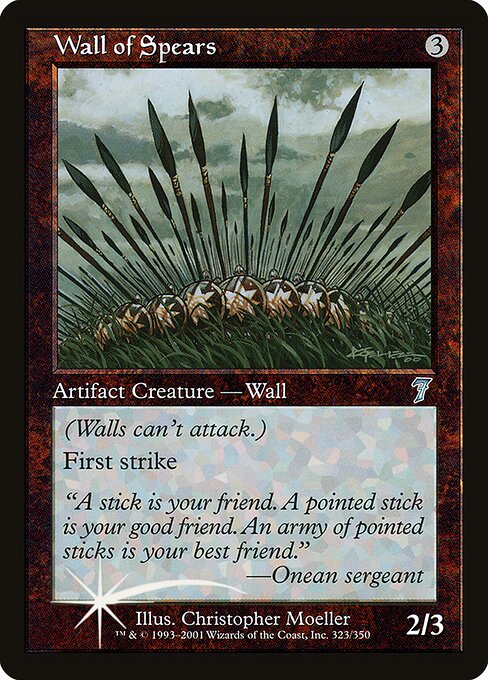 Wall of Spears, Seventh Edition 323★, uncommon