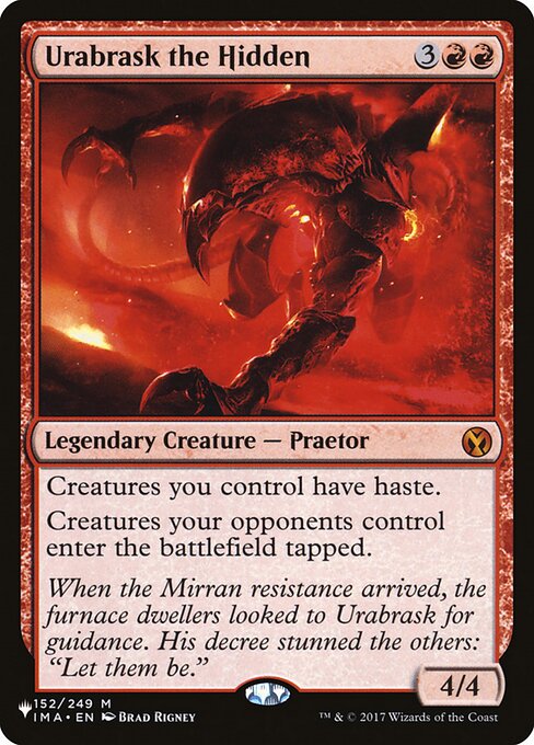 Urabrask the Hidden, The List IMA-152, mythic