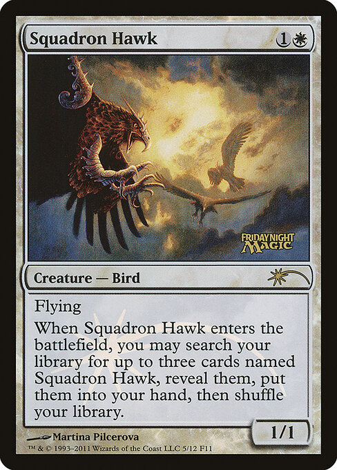 Squadron Hawk, Friday Night Magic 2011 5, rare