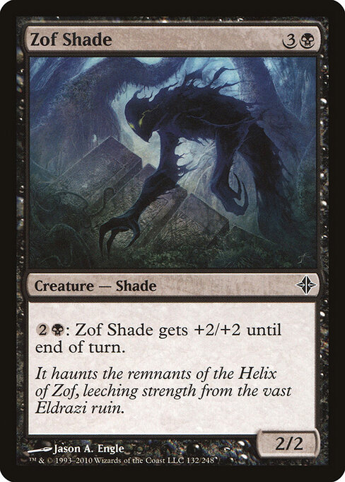 Zof Shade, Rise of the Eldrazi 132, common
