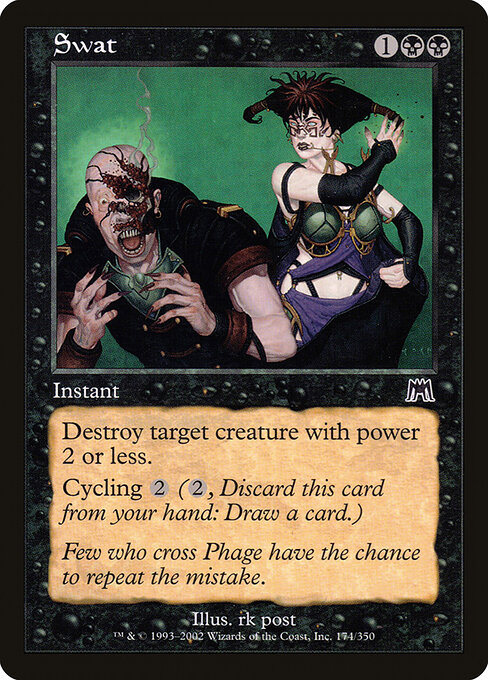 Swat, Onslaught 174, common