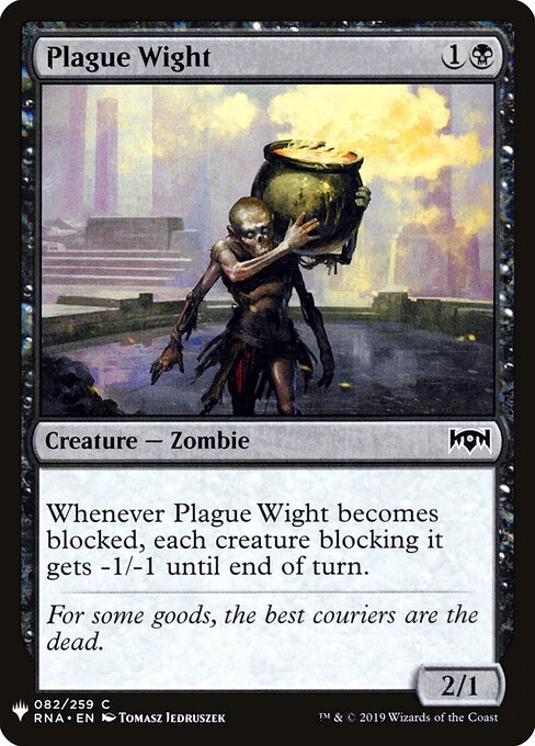 Plague Wight, The List RNA-82, common