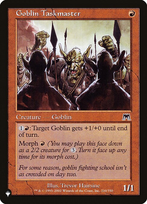 Goblin Taskmaster, The List ONS-210, common