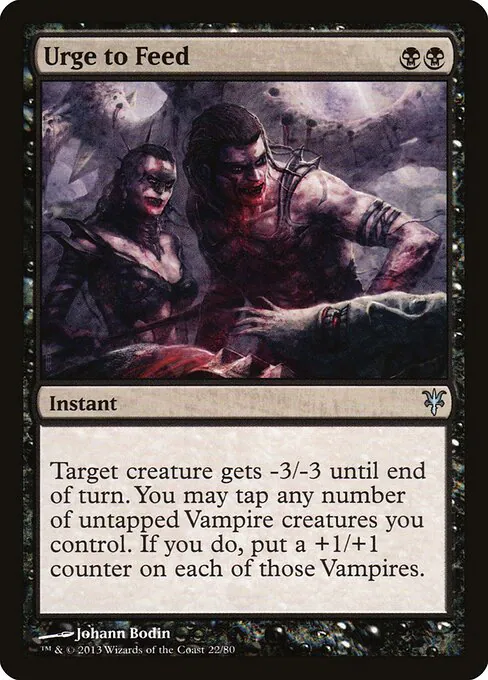 Urge to Feed, Duel Decks: Sorin vs. Tibalt 22, uncommon
