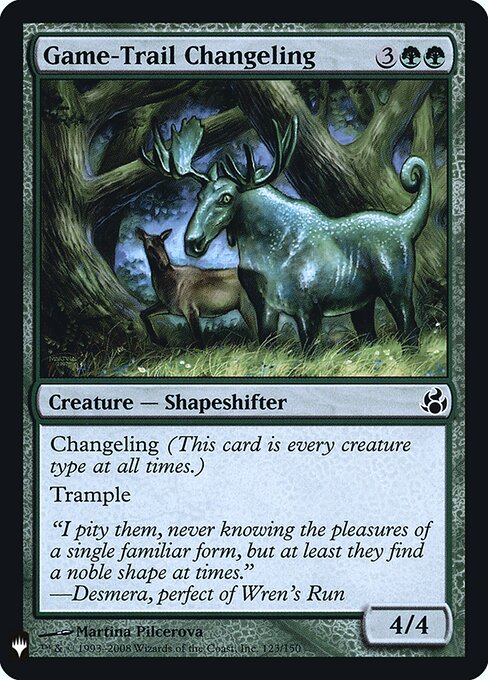 Game-Trail Changeling, The List MOR-123, common