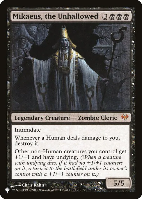 Mikaeus, the Unhallowed, The List DKA-70, mythic