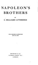 Napoleon's Brothers, Andrew Hilliard Atteridge