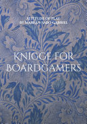 Knigge for Boardgamers: Attitude of Play, Markus Sabo Gabriel