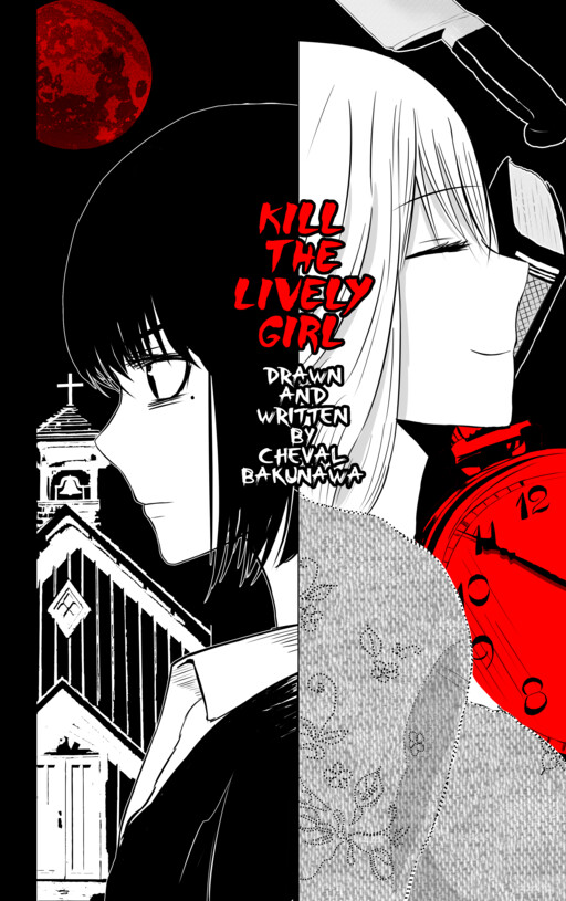 Kill The Lively Girl, Cheval Bakunawa