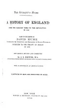 A History of England from the Earliest Times to the Revolution in 1688: Based on the History of David Hume, Incorporating the Corrections and Researches of Recent Historians Continued to the Treaty of Berlin in 1878, John Sherren Brewer