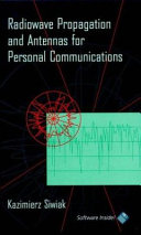 Radiowave Propagation and Antennas for Personal Communications, Kazimierz Siwiak