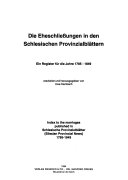 Die Eheschliessungen in den Schlesischen Provinzialblättern: ein Register für die Jahre 1785-1849, Uwe Kambach