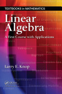 Linear Algebra: A First Course with Applications