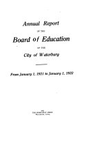 Report of the Board of Education of the City of Waterbury, Waterbury (Conn.). Board of Education