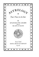 Astrology, Your Place in the Sun, Evangeline Adams
