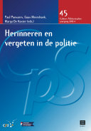 Herinneren en vergeten in de politie