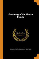 Genealogy of the Martin Family, Charles William Francis