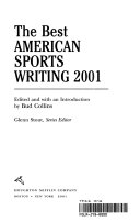 The Best American Sports Writing 2001, Glenn Stout