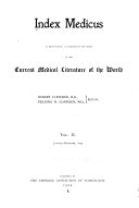 Index Medicus: A Quarterly Classified Record of the Current Medical Literature of the World ...