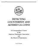 Detecting Counterfeit and Altered U.S. Coins