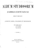 Album studiosorum Academiae Lugduno Batavae MDLXXV-MDCCCLXXV: accedunt nomina curatorum et professorum per eadem secula, Willem Nicolaas Du Rieu
