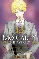 Moriarty the Patriot, Vol. 13, Ryosuke Takeuchi