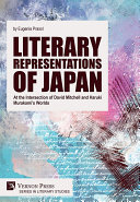 Literary Representations of Japan: At the Intersection of David Mitchell and Haruki Murakami's Worlds, Eugenia Prasol