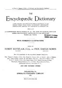The Encyclopaedic Dictionary: A New, Original and Exhaustive Work of Reference to All English Words, Their Origin, Development, Orthography, Pronunciation, Meaning and Legitimate Or Customary Use ..., Robert Hunter