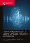 The Routledge Handbook of Second Language Acquisition and Listening, Elvis Wagner