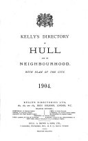Kelly's directory of Hull and its neighbourhood, Kelly's directories, ltd