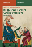 Konrad von Würzburg: Ein Handbuch, Markus Stock