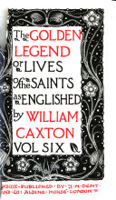 The Golden Legend: Or, Lives of the Saints, Jacobus (de Voragine)