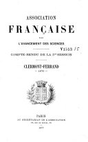 Association française pour l'avancement des sciences Compte rendu de la 5e session: Clermont-Ferrand 1876