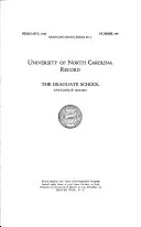 Record of the University of North Carolina at Chapel Hill: The Graduate School, University of North Carolina at Chapel Hill