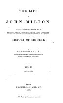 The Life of John Milton: Narrated in Connexion with the Political, Ecclesiastical and Literary History of His Time: By David Masson. IV, David Masson