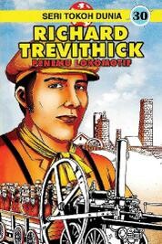 Seri Tokoh Dunia 30: Richard Trevithick, Sayong