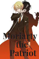 Moriarty the Patriot: Yuukoku No Moriarty Japan Manga Anime Vol. 1 (1) A Scandal In British Empire Act 6 The Man With The Golden Army, Act 2, Act 1 Omake End-Of-Volume Omake Japon The Story of Sherlock Holmes Criminal Britain Untold Story Holmes, Black Paon