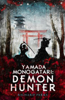 Yamada Monogatori: Demon Hunter, Richard Parks