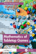 Mathematics of Tabletop Games, Aaron Montgomery