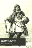 Romances, Alexandre Dumas