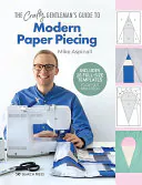 Crafty Gentleman's Guide to Modern Paper Piecing, Mike Aspinall