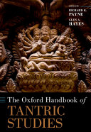 The Oxford Handbook of Tantric Studies, Richard K. Payne