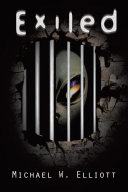 Exiled, Michael W. Elliott