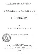 Japanese-English and English-Japanese Dictionary by J. C. Hepburn, James Curtis Hepburn