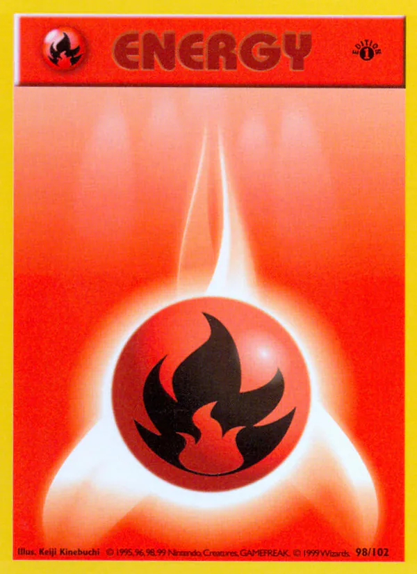Fire Energy, Base 98/102