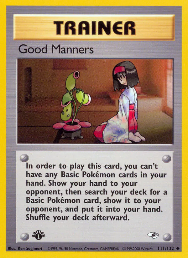 Good Manners, Gym Heroes 111/132, uncommon