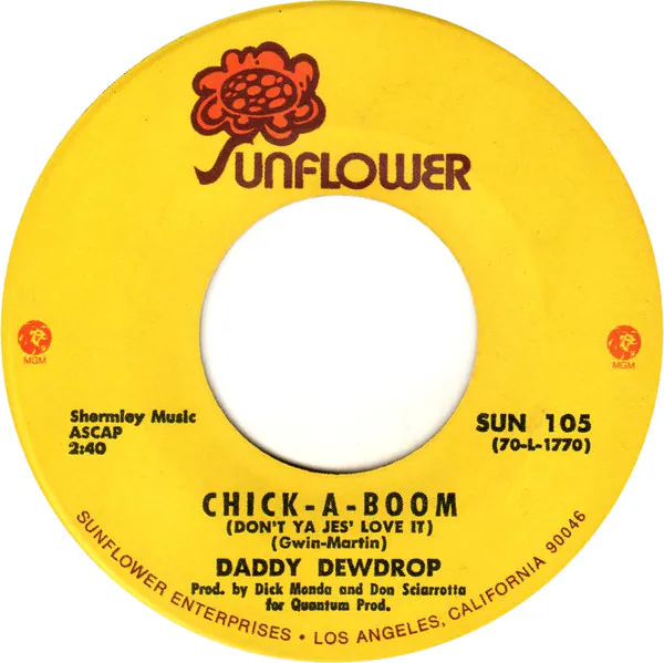 Chick-A-Boom (Don't Ya Jes' Love It) / John Jacob Jingleheimer Smith, Daddy Dewdrop